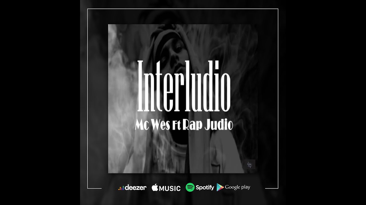 Mc Wes ft @rapjudiomatanzadanza   INTERLUDIO Pro. Struggling Souls