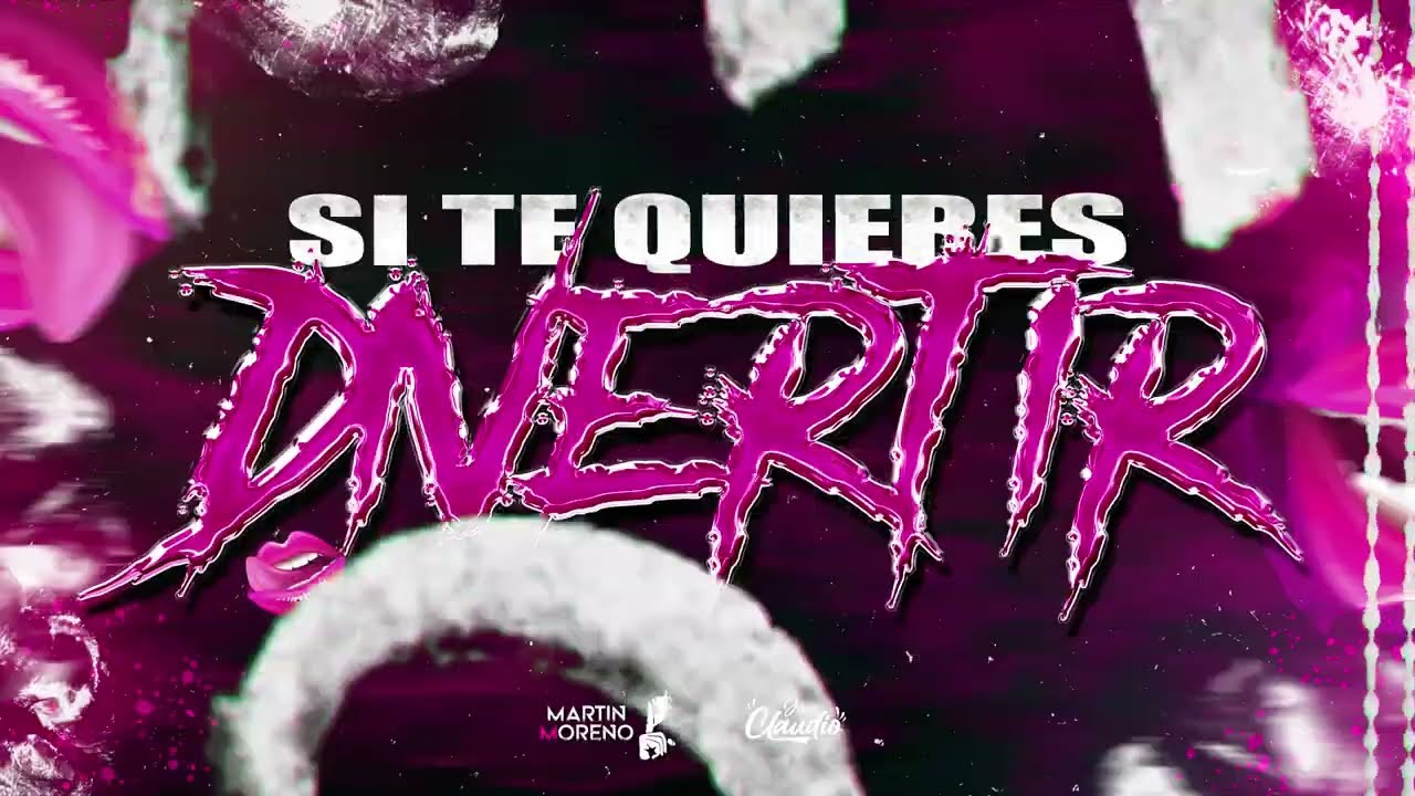 SI TE QUIERES DIVERTIR - MARTIN MORENO ft JEANCLAUDIO