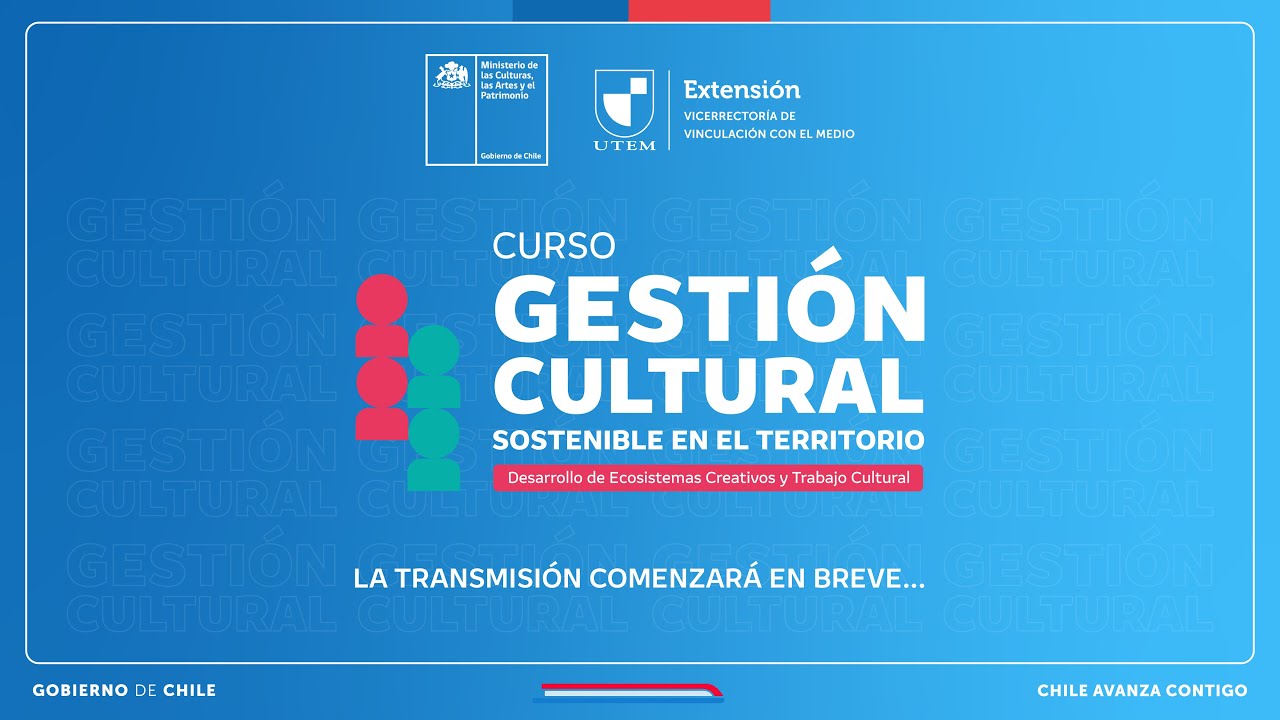 Charla Magistral: Gestión Cultural Comunitaria. Curso Gestión Cultural Sostenible en el Territorio