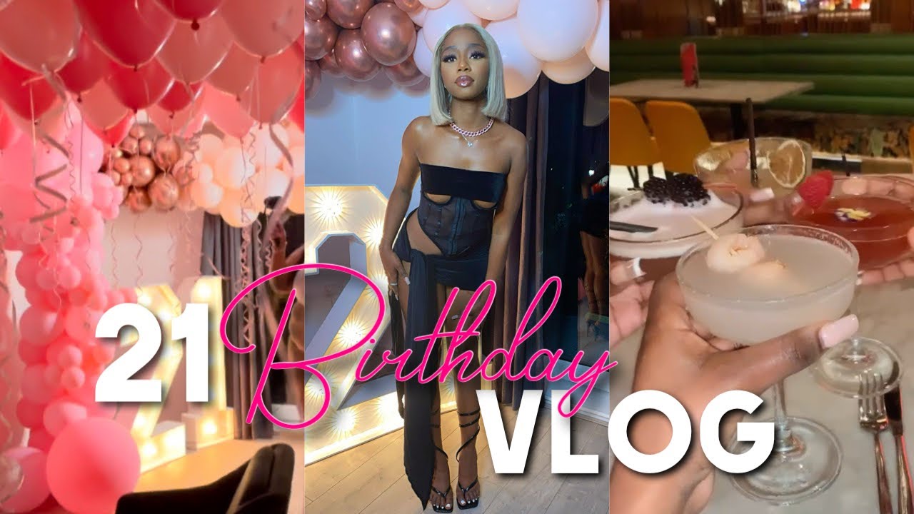 MY 21st BIRTHDAY VLOG!