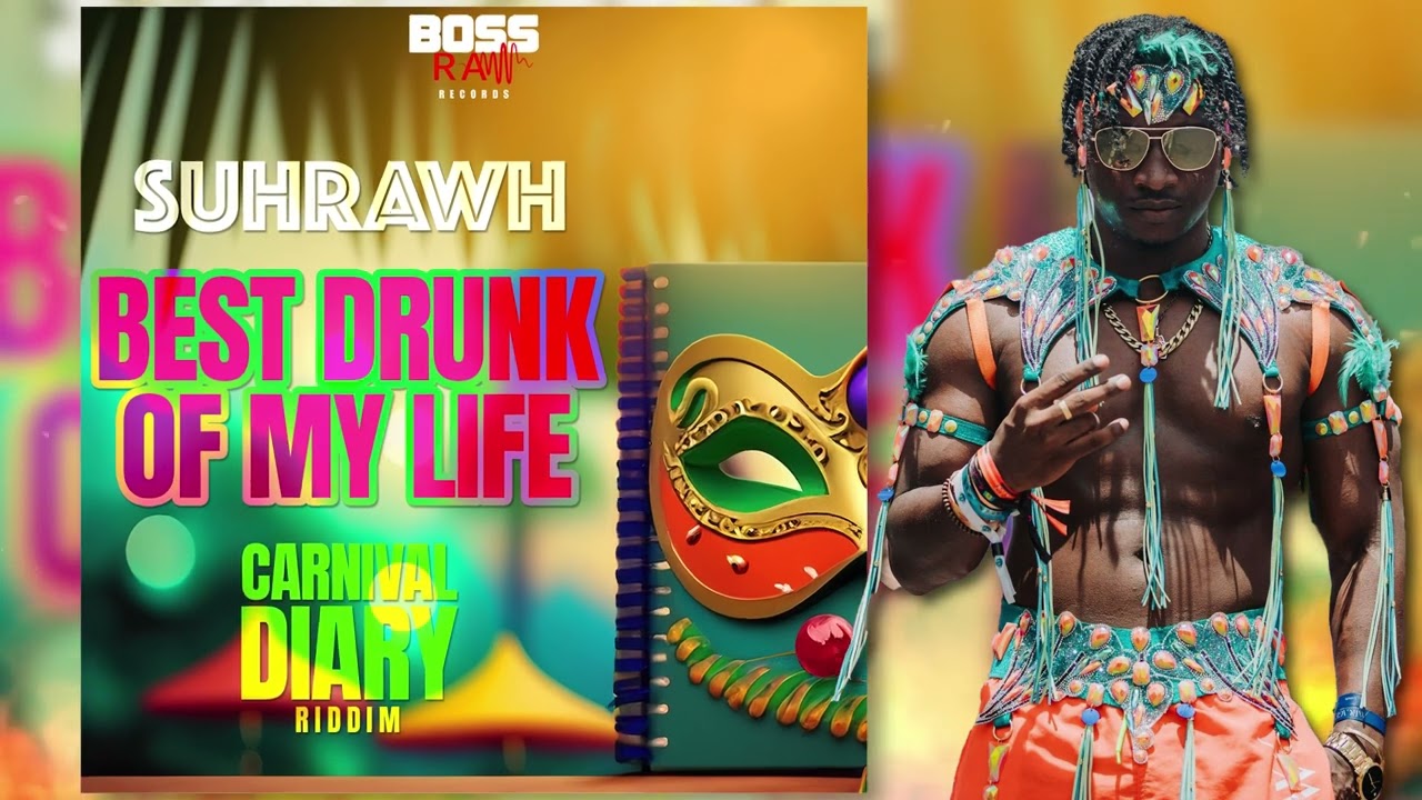 Suh Raw - Best Drunk of My Life (Carnival Diary Riddim) | Vincy Soca 2024