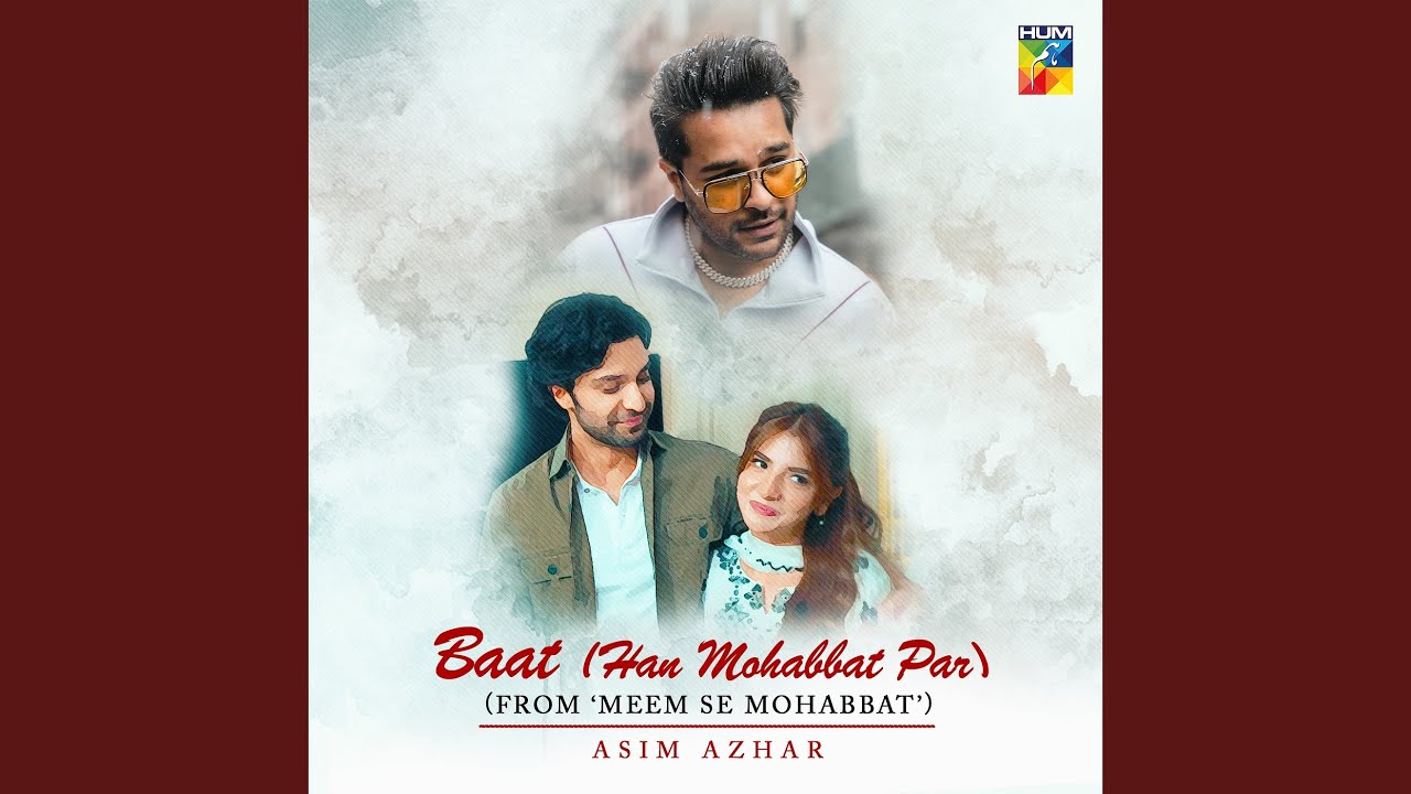 Baat (Han Mohabbat Par) (Extended) (From 