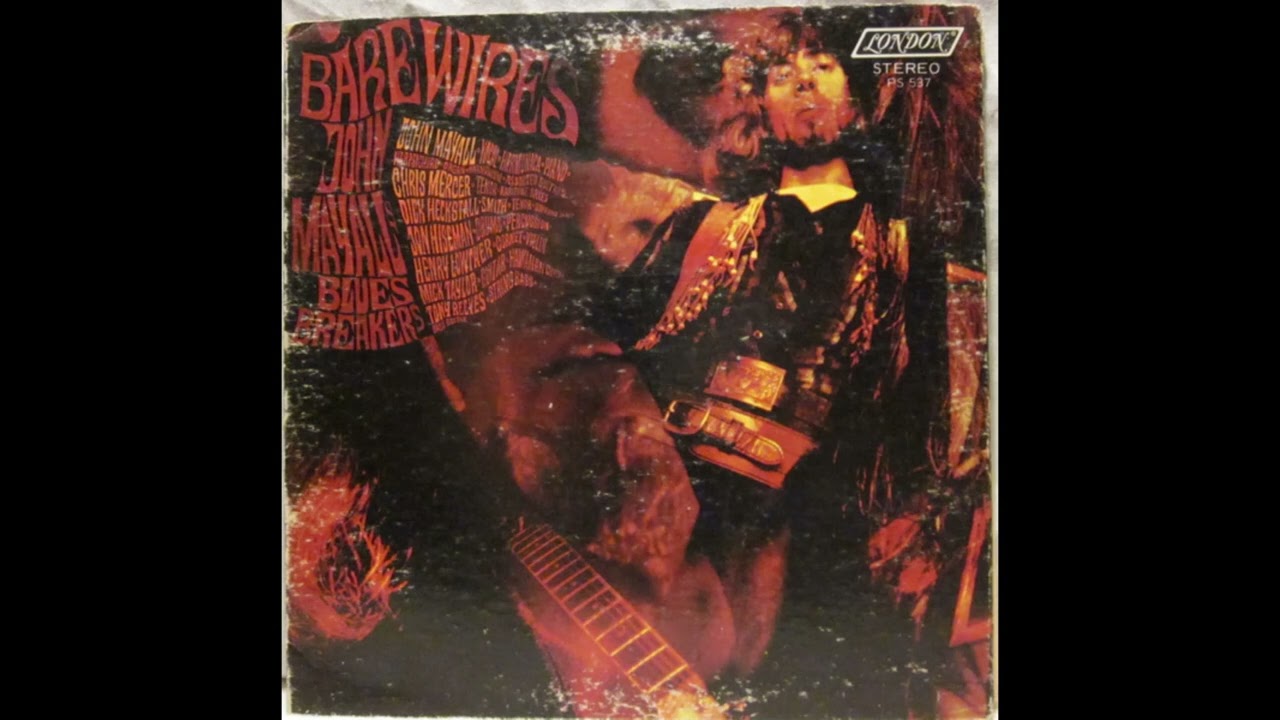 John Mayall's Bluesbreakers – Fire / I Know Now / Look In The Mirror