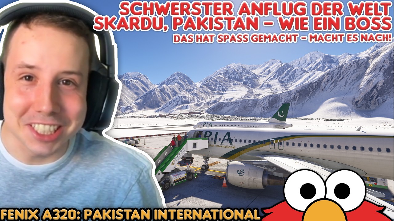 SKARDU: SCHWERSTER ANFLUG DER WELT?!! ✈️ Pakistan Airlines A320