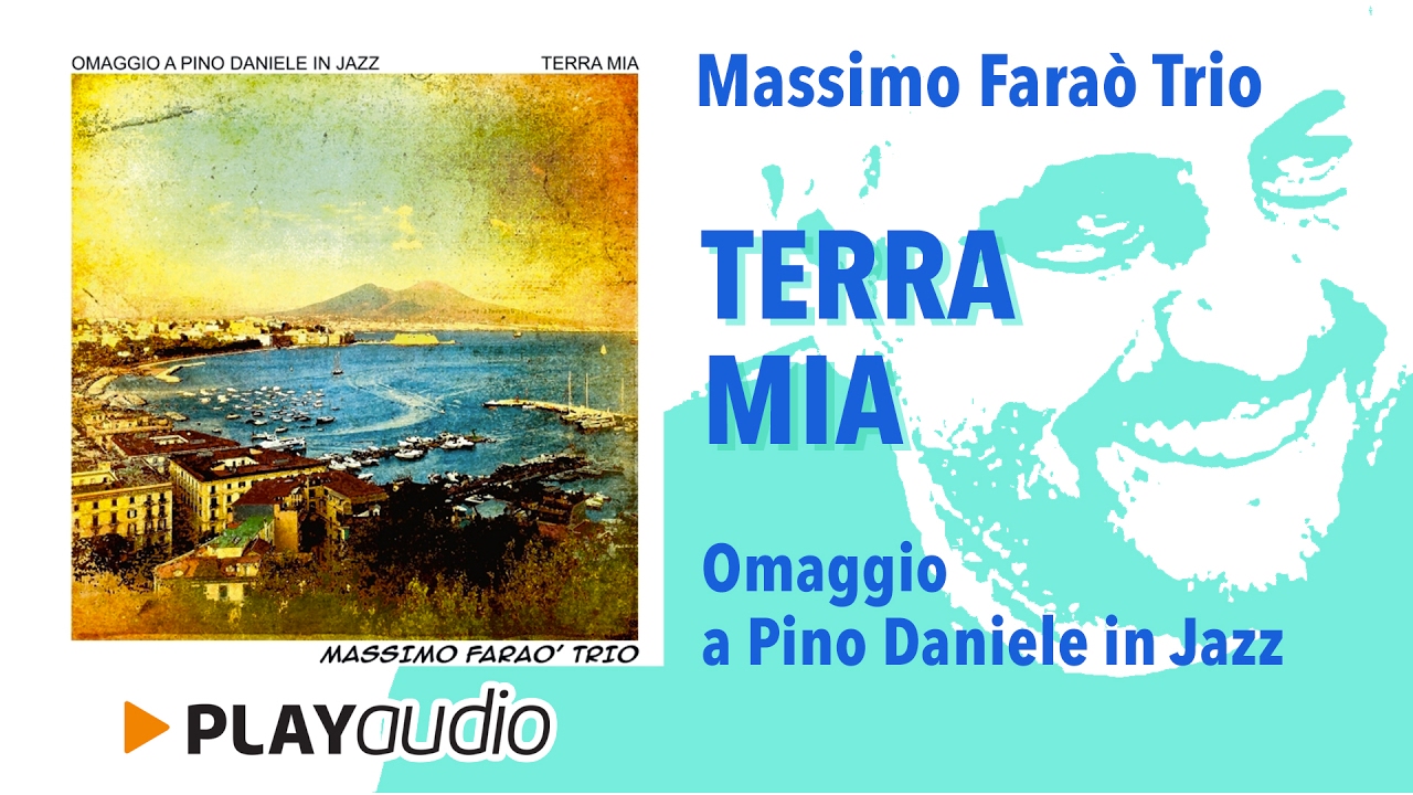 Massimo Faraò Trio - Terra Mia [Full Album] - Omaggio a Pino Daniele in Jazz [Vintage Jazz]