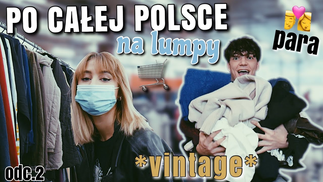 PO CAŁEJ POLSCE NA LUMPY 2!✨vintage✨ *Lublin*