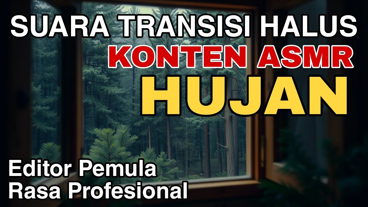 Cara Bikin Transisi Suara ASMR Hujan Jadi Halus! Editor Pemula Jadi Rasa Pro!!!