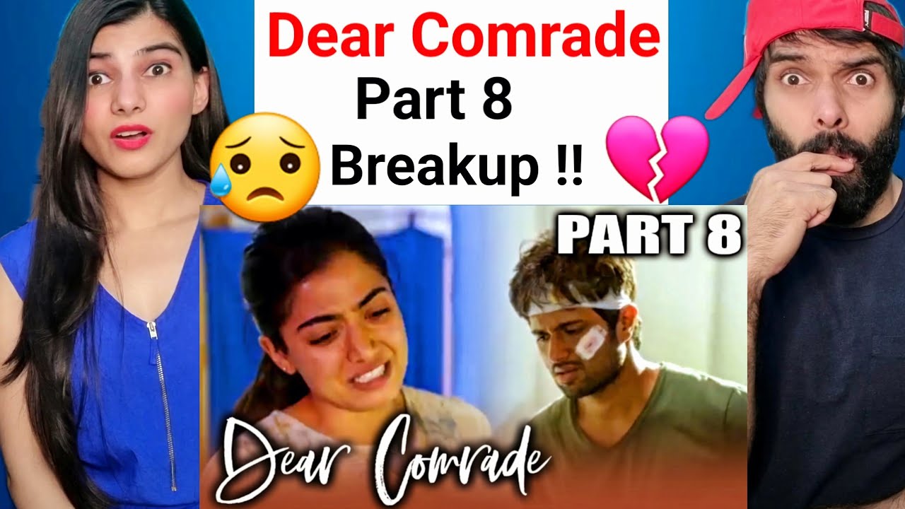 Dear Comrade Reaction PART 8 OF 15 | Vijay Devarakonda, Rashmika Mandanna Reaction !! HINDI dubbed