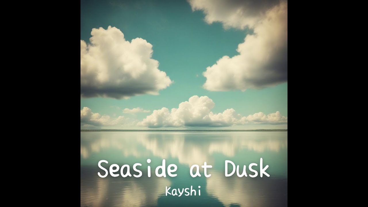 Kayshi - Seaside at Dusk