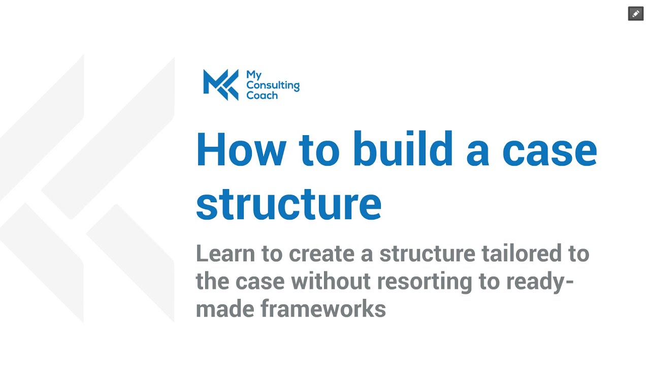 How to build a case interview structure without resorting to ready-made frameworks