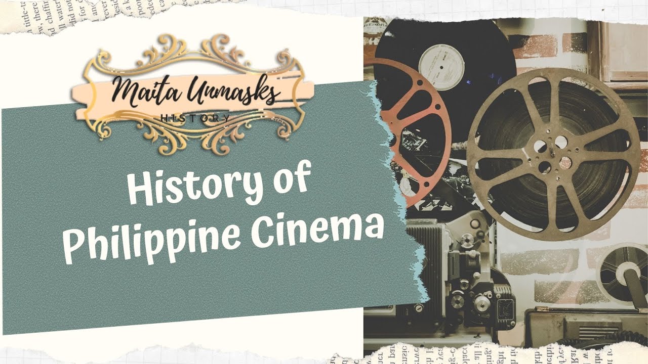 Unmasking the History of Philippine Cinema
