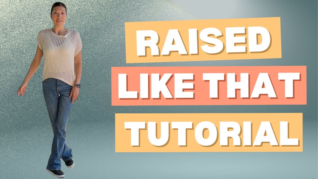 Raised Like That Line Dance Tutorial