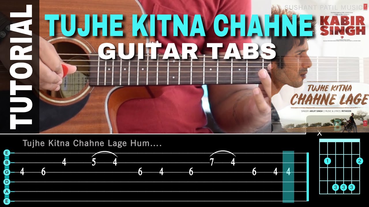 Tujhe Kitna Chahne Lage | Best Guitar Tabs and Chords Lesson | Kabir Singh | Sushant Patil Music