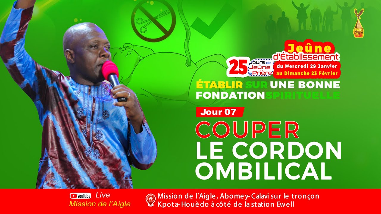 COUPER LE CORDON OMBILICAL / PST. BENJAMIN ADJAÏ