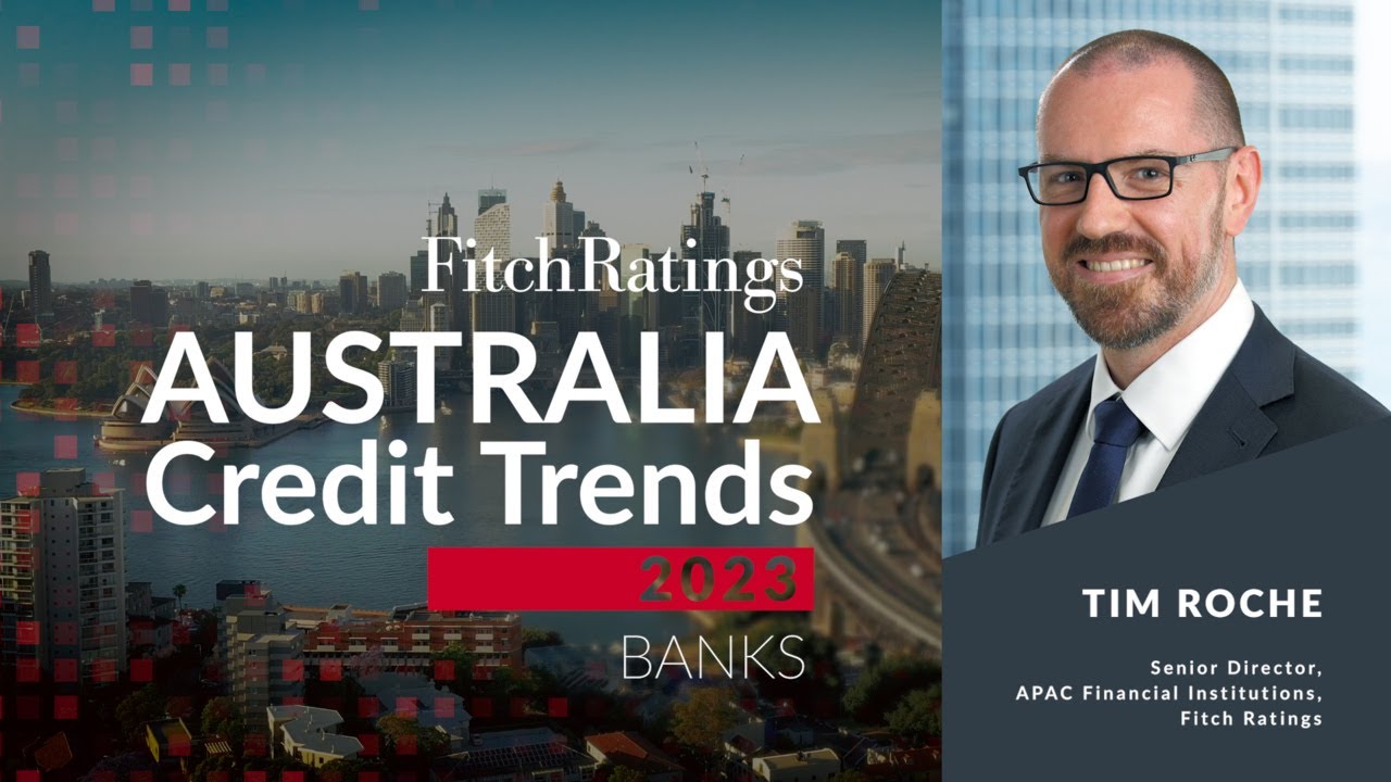 Australia Credit Trends 2023 &ndash; Banks