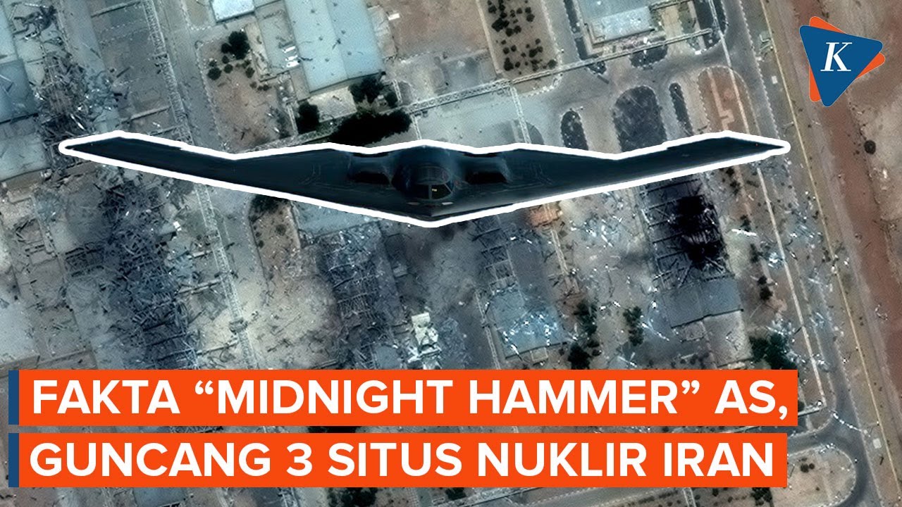 Fakta &ldquo;Midnight Hammer&rdquo;, Operasi Senyap AS Guncang 3 Situs Nuklir Iran