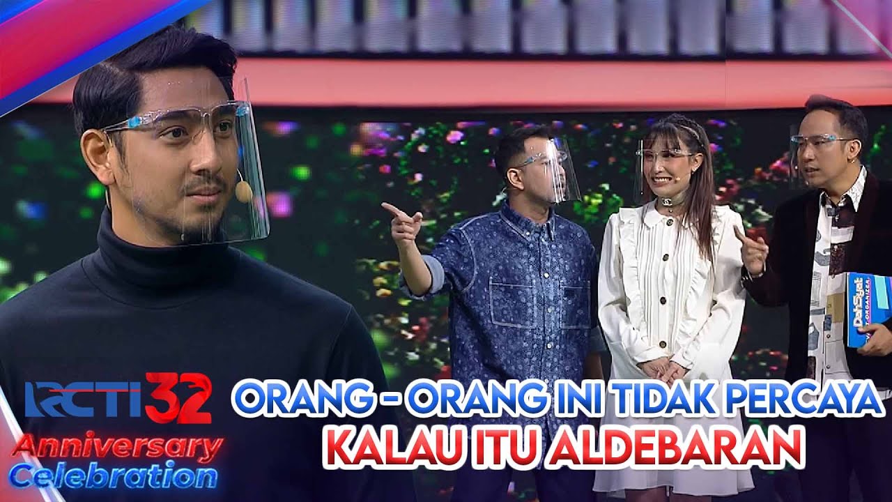 ORANG - ORANG INI TIDAK PERCAYA KALAU ITU ALDEBARAN | RCTI 32 ANNIVERSARY CELEBRATION