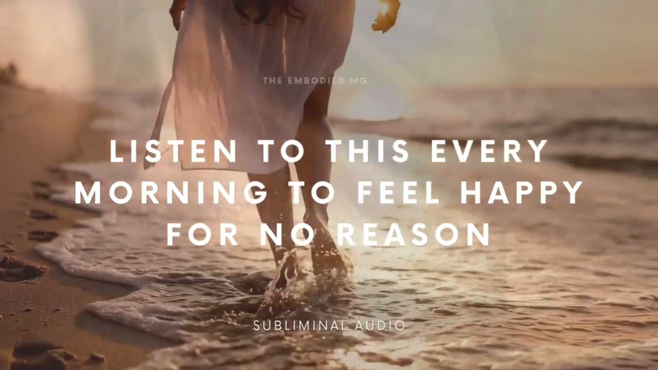 this finds you when you're elevating your vibration - happy for no reason subliminal audio (ocean)