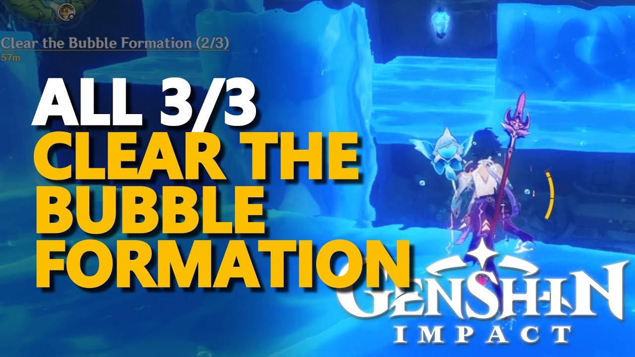 Clear the Bubble Formation Genshin Impact