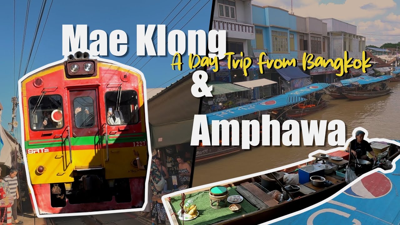 Bangkok Day Trip: Maeklong Railway Market + Amphawa Floating Market