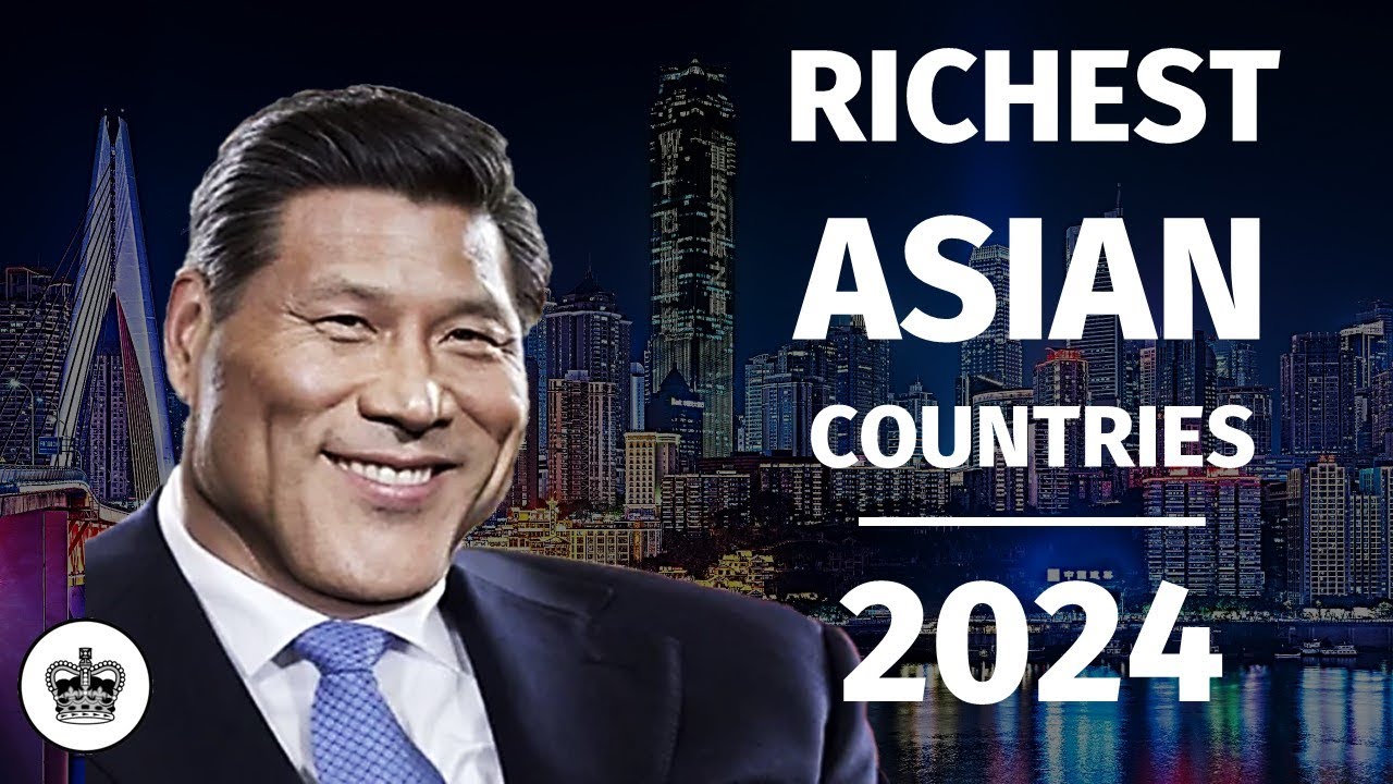 Top 10 RICHEST COUNTRIES IN ASIA 2024