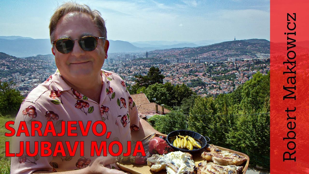 ROBERT MAKŁOWICZ BOŚNIA odc.58 „Sarajevo, ljubavi moja 