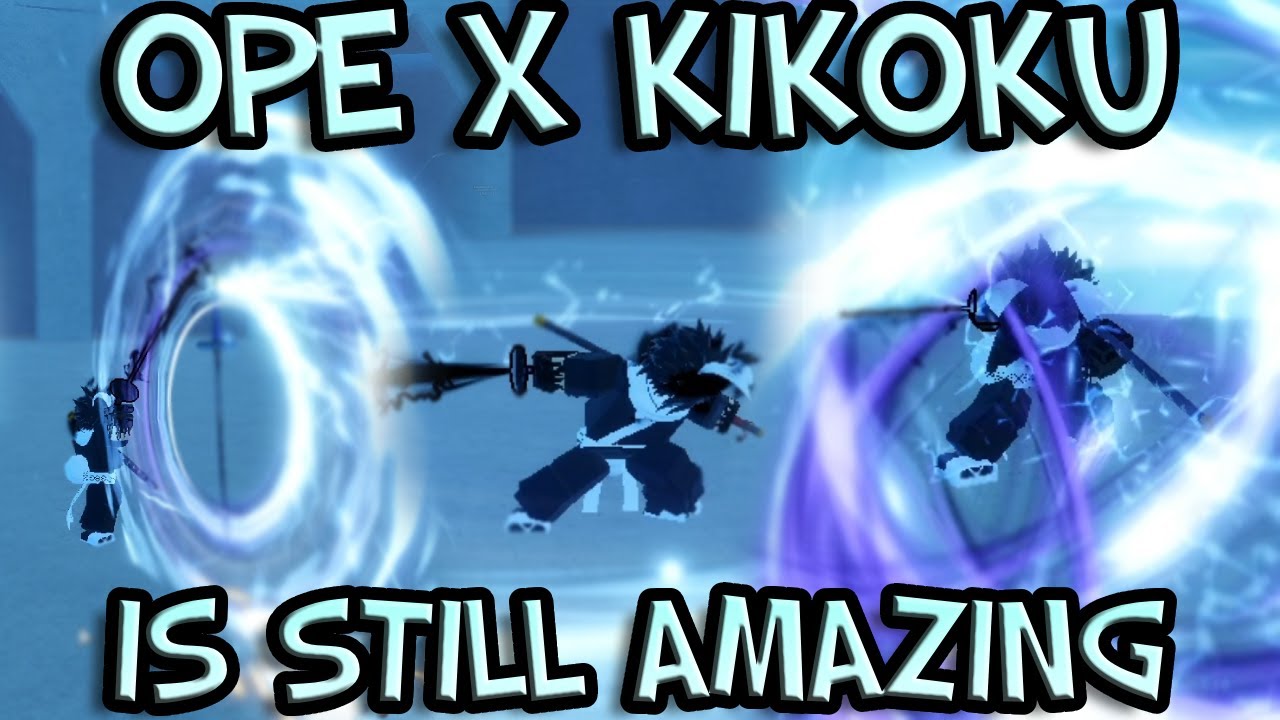 Ope X Kikoku Is Still AMAZING... [GPO]