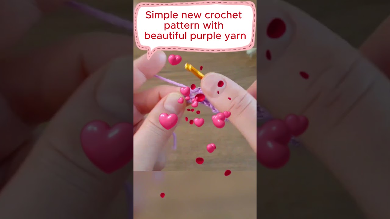 Simple new crochet pattern with beautiful purple yarn