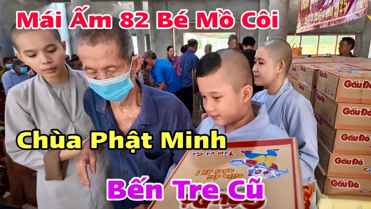 Mái Ấm 82 Bé Mồ Côi Chùa Phật Minh Bến Tre Cũ Và Tấm Lòng Cô Mai Chú Phước Chị Oanh Khương Nhựt Minh