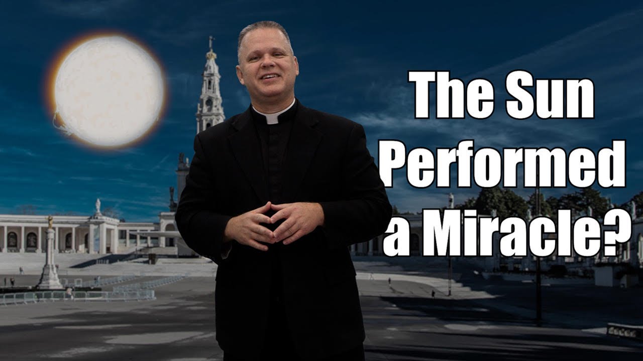 Why the Miracle of the Sun is more than a Miracle! - Ask a Marian