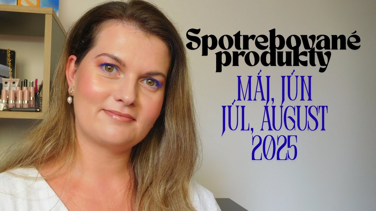 Spotrebované produkty - Máj, Jún, Júl a August 2025