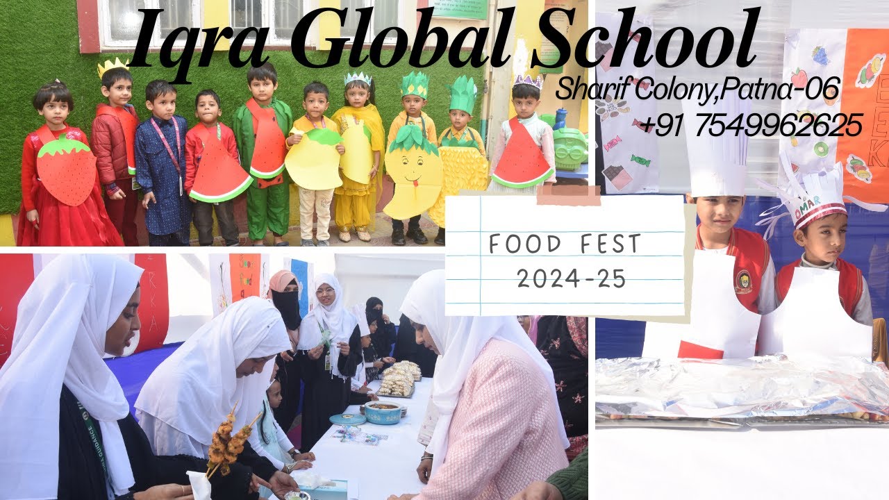 IGS Food Fest (2024-25) || IQRA GLOBAL SCHOOL || IQRA KIDS || SHARIF COLONY,PATNA-6