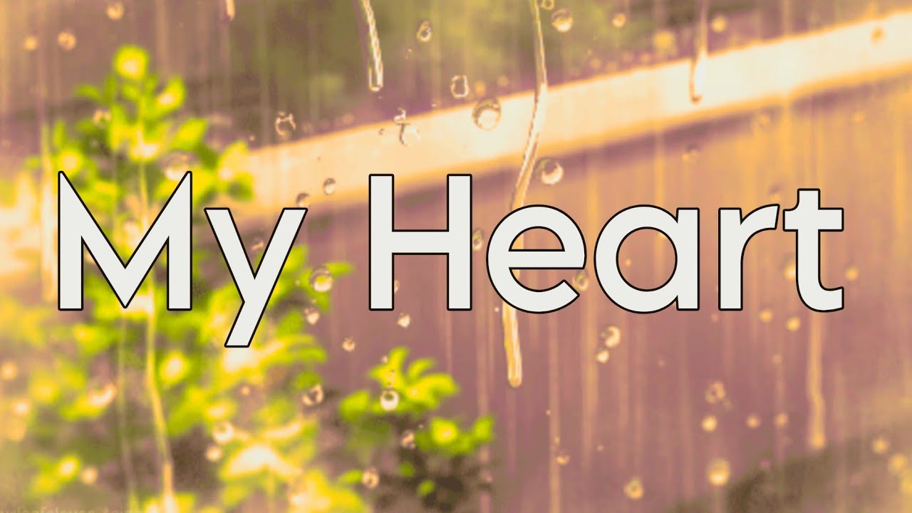 other josh - My Heart (Lyrics)