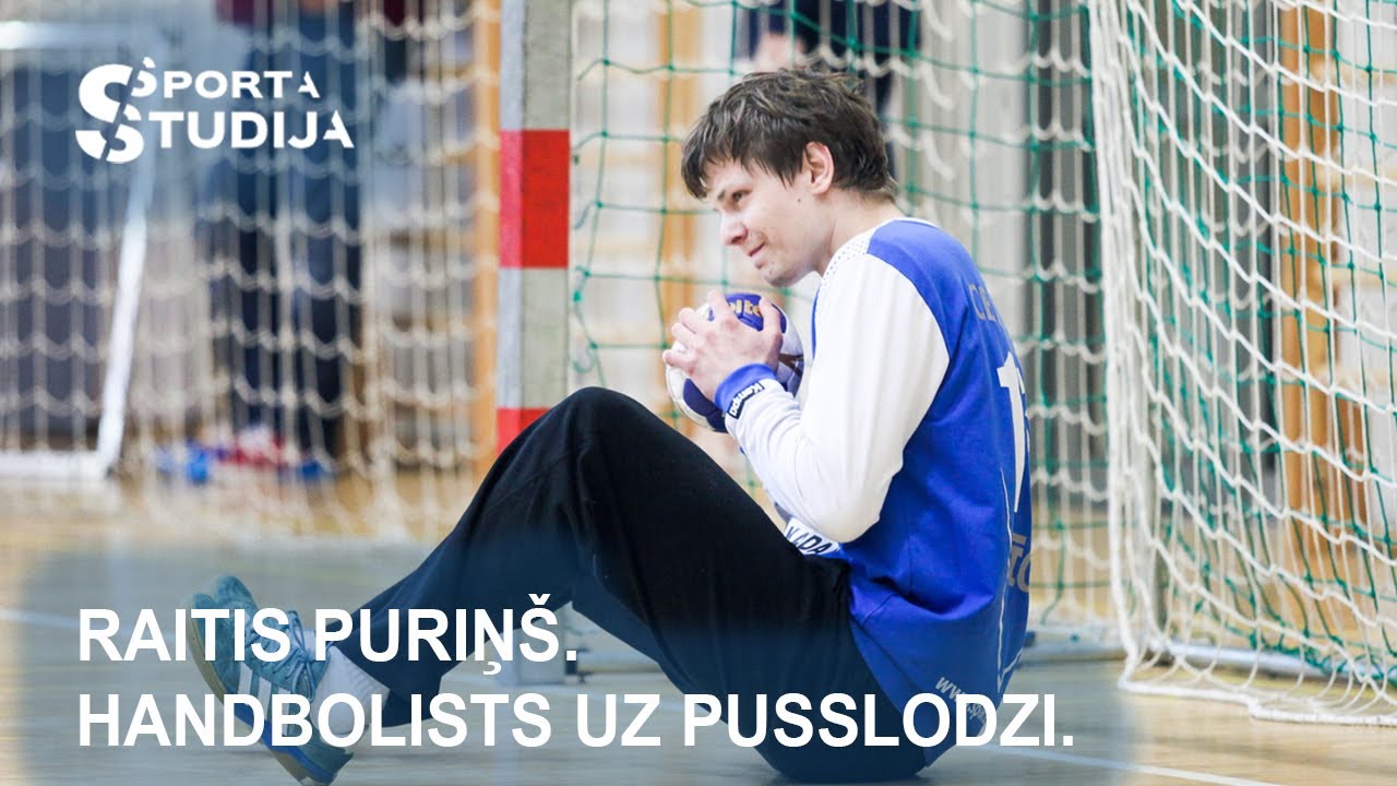Raitis Puriņ&scaron;. Handbolists uz pusslodzi