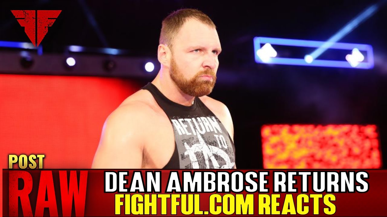 Дин Эмброуз возвращается на WWE Raw 13 августа 2019 года