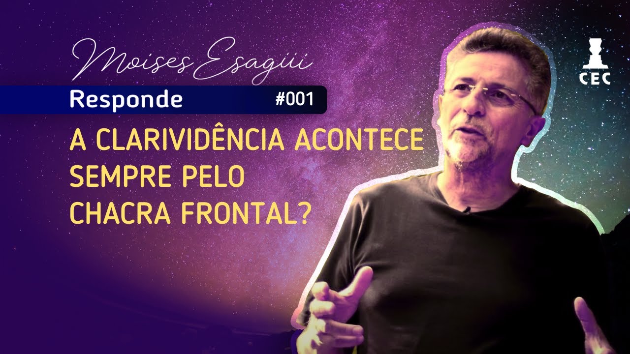 A clarivid&ecirc;ncia acontece sempre pelo chacra frontal?