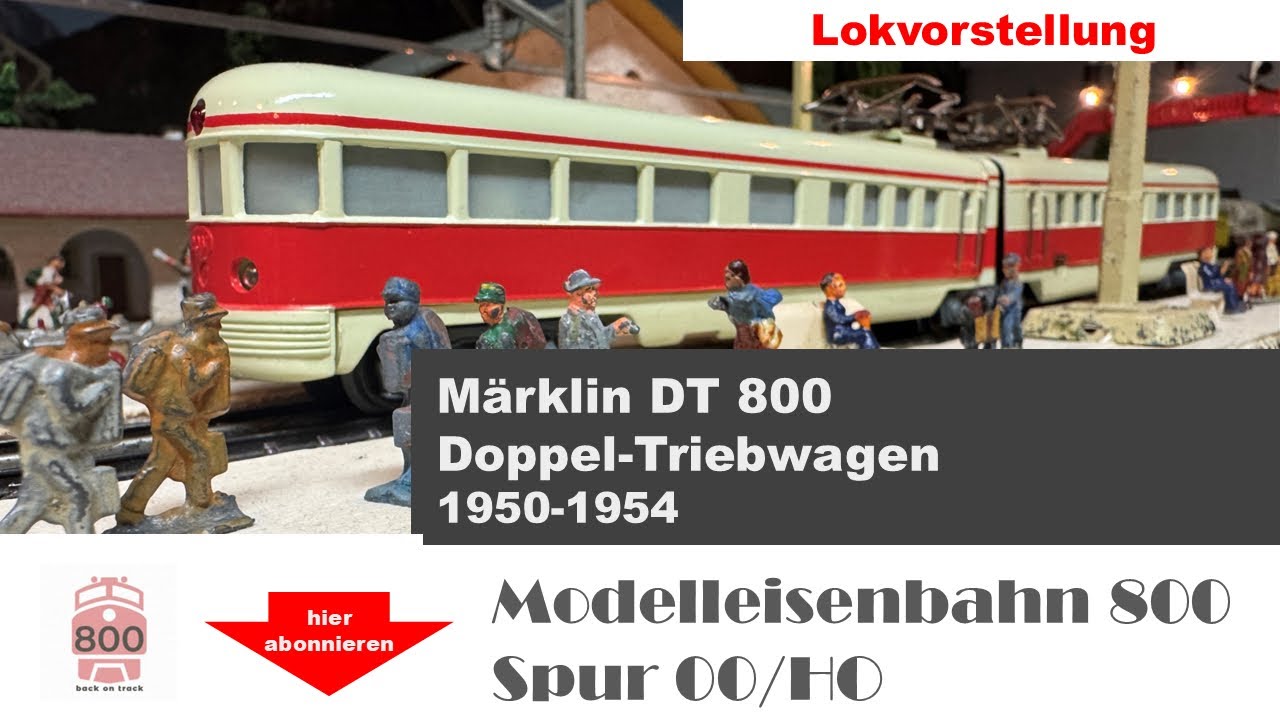 Märklin DT 800 Doppel Triebwagen Vorstellung Blick ins Innere und Fahrt auf der nostalgischen Anlage