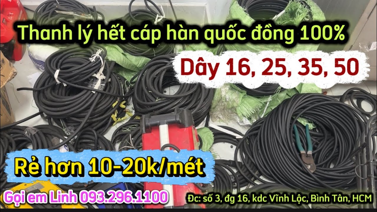 🔴XẢ HẾT LÔ DÂY CÁP HÀN QUỐC ĐỒNG 100% PHI TỪ 16, 25, 35, 50 GIÁ CŨ RẺ HƠN 10-20K/MÉT #mayhan #kobe 