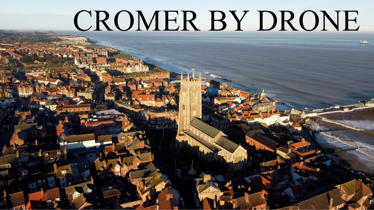 Cromer By Drone
