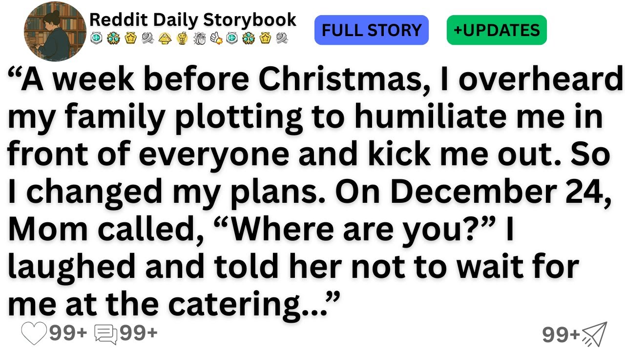 A week before Christmas, I overheard my family plotting to humiliate me in front of everyone...!!