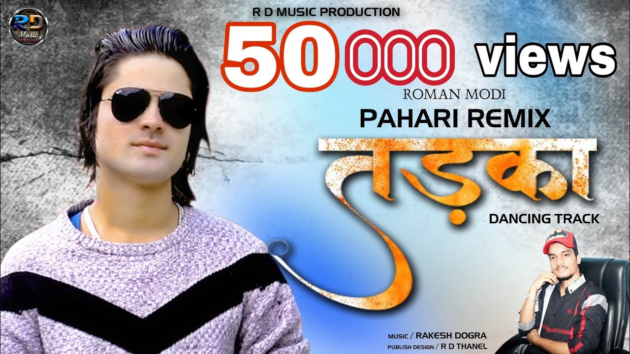 Pahari Remix Tadka ||Roman Modi || Rakesh Dogra || Rd Music production
