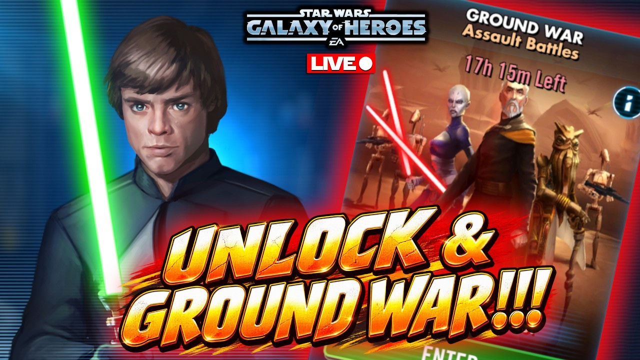 Jedi Knight Luke Unlock & Ground War Tier 3 LIVE!!!  SWGOH with your Star Wars Dad