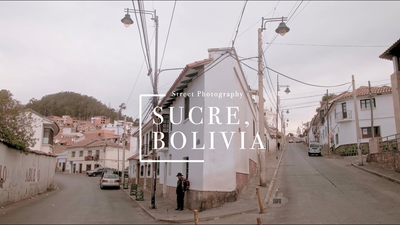 Sucre, Bolivia | Street Photography POV | Fujifilm X-PRO2, 18mm f2 and 35mm f2