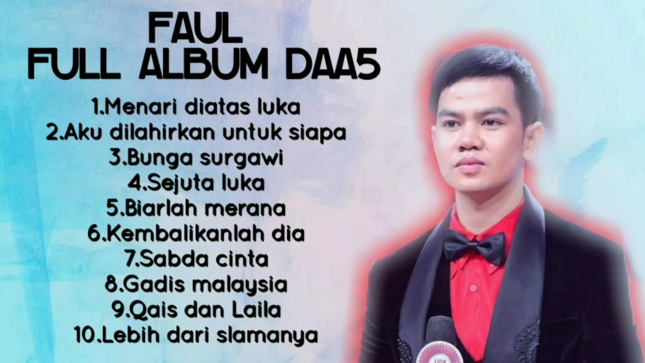 Kumpulan Lagu Faul Daa5 Full Album Part 1