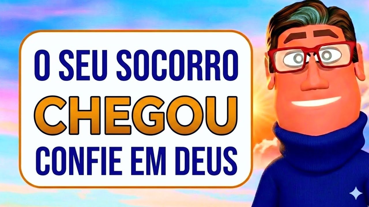 DEUS MANDOU TE DIZER - SEU SOCORRO ESTÁ CHEGANDO - Minuto com Deus de Hoje 2026