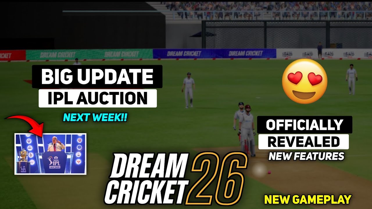 Dream Cricket 26 New Game Most Wanted Features | Dc25 New Update | Dream Cricket 25 New Features