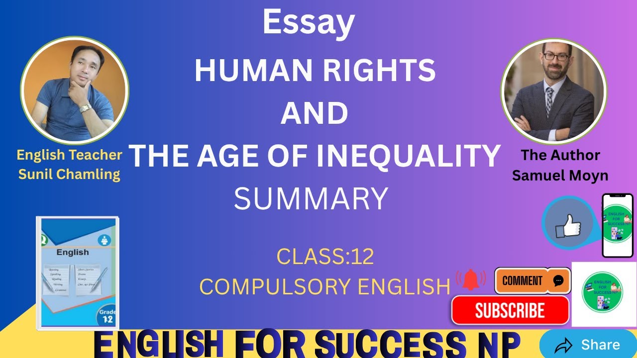 Human Rights and the Age of Inequality Summary ।Class 12 English। English for Success NP।