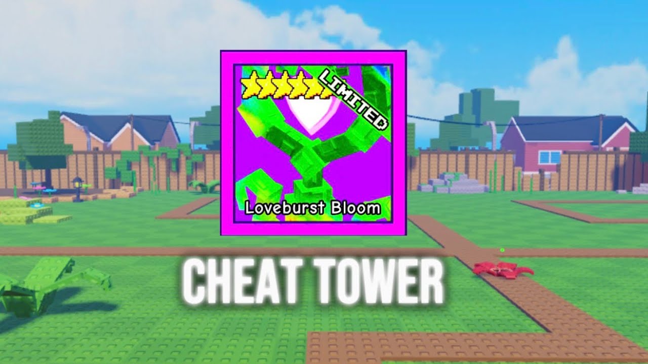 LOVEBURST BLOOM SHOWCASE IN GARDEN TOWER DEFENSE !
