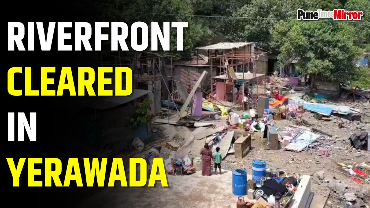 Riverfront Cleared: Massive Anti-Encroachment Drive Begins in Yerawada