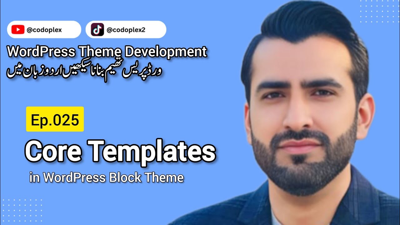Mastering WordPress Core Templates: Single, Page, 404 & Search (Urdu) | Ep. 025